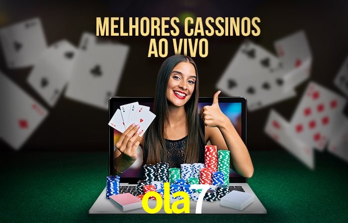 Descubra o Mundo do Cassino Online com ola7